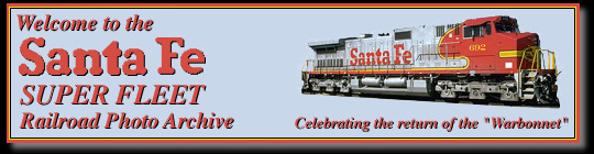 Welcome to the SANTA FE SUPER FLEET Photo Archive